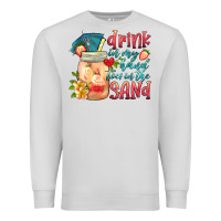 Dove Grey drink in my hand toes in the sand Premium Sweatshirt - HRA Design Shop