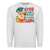Oatmeal Heather drink in my hand toes in the sand Premium Sweatshirt - HRA Design Shop