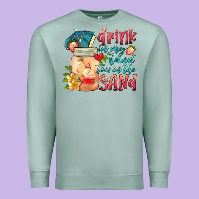 Drink In My Hand Toes In The Sand Premium Sweatshirt Designed By Hra Design Shop