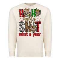 Sandshell ho ho holly shit what a year Premium Sweatshirt - FaDigitalArtStudio