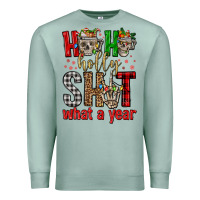 Seafoam ho ho holly shit what a year Premium Sweatshirt - FaDigitalArtStudio