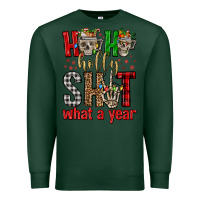Sports Green ho ho holly shit what a year Premium Sweatshirt - FaDigitalArtStudio