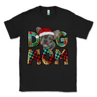 Black Christmas French Bulldog Mom Classic Tee - RanaPortraitStore