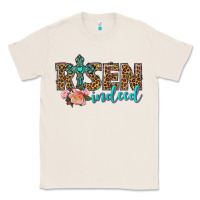 Natural risen indeed Classic Tee - texasbilliewilder