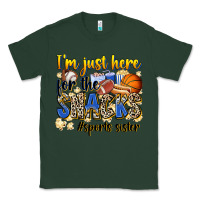 Sports Green im just here for the snacks sports sister Classic Tee - Zillion Design Studio
