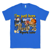 True Royal im just here for the snacks sports sister Classic Tee - Zillion Design Studio