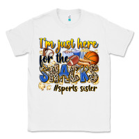 White im just here for the snacks sports sister Classic Tee - Zillion Design Studio