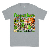 Heather Grey im just here for the snacks basketball brother Classic Tee - Zillion Design Studio