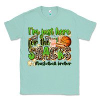 Seafoam im just here for the snacks basketball brother Classic Tee - Zillion Design Studio