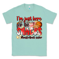 Seafoam im just here for the snacks basketball sister Classic Tee - Zillion Design Studio