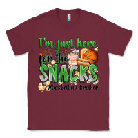 Burgundy i'm just here for the snacks #basketball brother Classic Tee - Zillion Design Studio