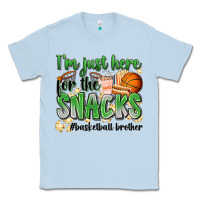 Dusty Blue i'm just here for the snacks #basketball brother Classic Tee - Zillion Design Studio