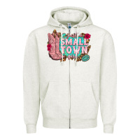 Oatmeal Heather just a small town girl cowgirl boots Zipper Hoodie - texasbilliewilder