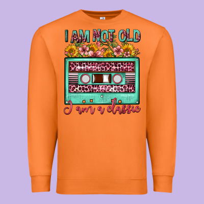 I Am Not Old I Am A Classic Sunflower Floral Casse Premium Sweatshirt Designed By Fadigitalartstudio