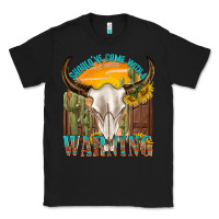 Black shouldve come with a warning Classic Tee - texasbilliewilder