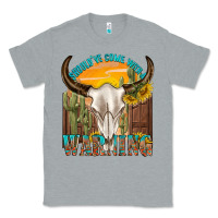Heather Grey shouldve come with a warning Classic Tee - texasbilliewilder