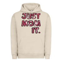 Pigment French Oak Just Mom It Urban Hoodie - Jasminsmagicworld