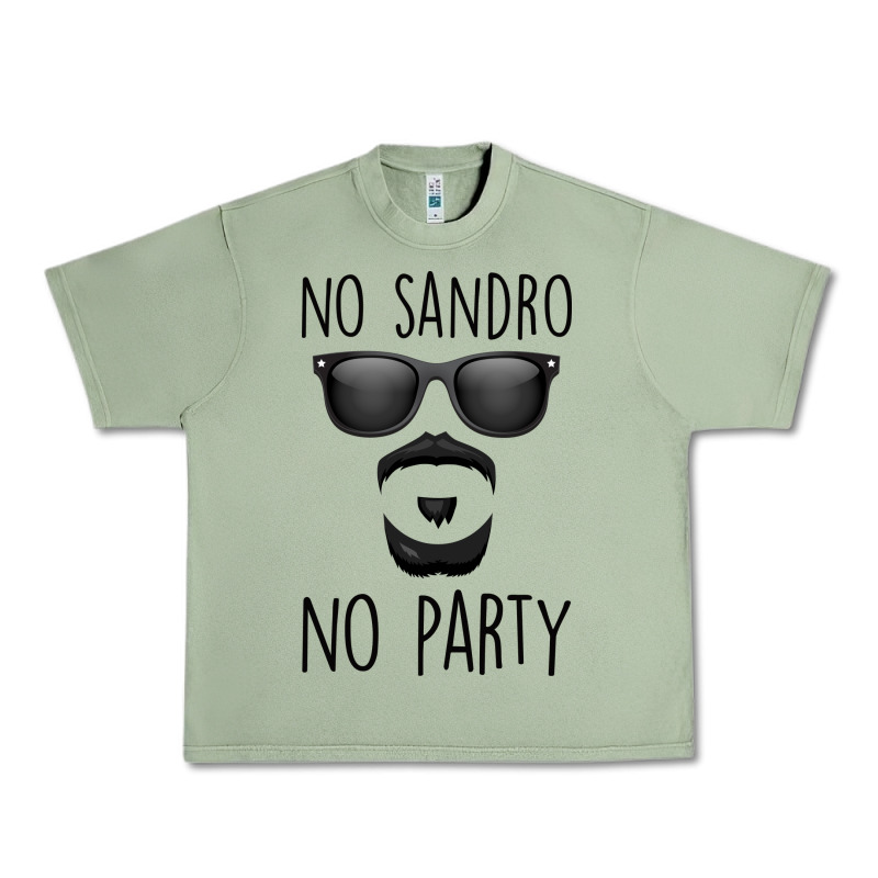 No Sandro No Party Urban Heavy Tee by Bettercallsaul | Teevron