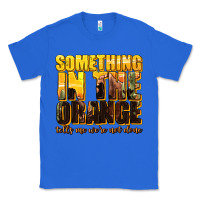 True Royal something in the orange western Classic Tee - texasbilliewilder
