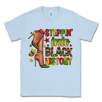 Dusty Blue steppin into black history Classic Tee - Zillion Design Studio