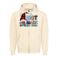 Sandshell not made for winter with gnome Zipper Hoodie - Zillion Design Studio