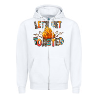 White let's get toasted Zipper Hoodie - RanaPortraitStore