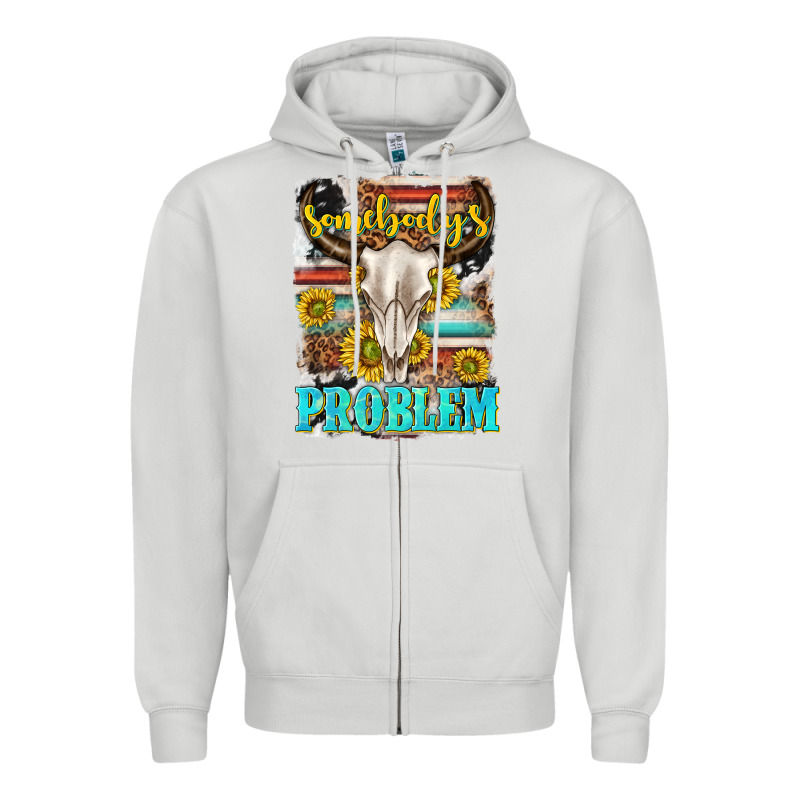Somebodys Problem Zipper Hoodie by texasbilliewilder | Teevron