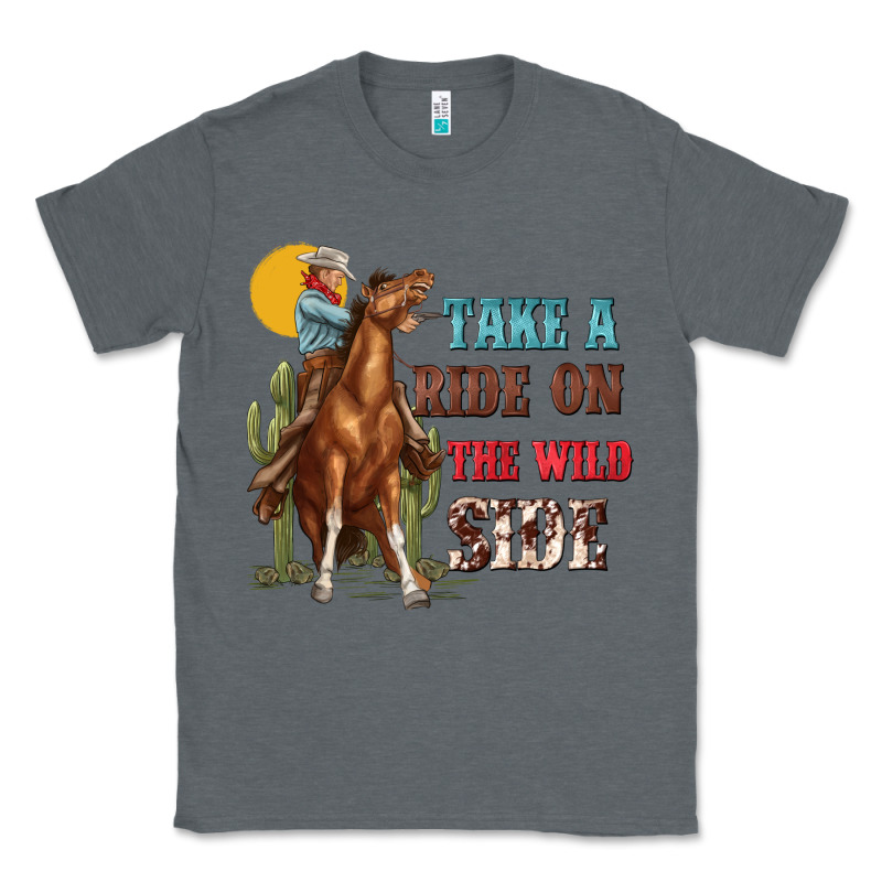 Take A Ride On The Wild Side With Rodeo Classic Tee by texasbilliewilder | Teevron