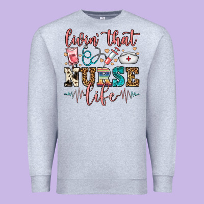 Livin' That Nurse Life Premium Sweatshirt Designed By Fadigitalartstudio