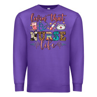 Purple livin' that nurse life Premium Sweatshirt - FaDigitalArtStudio