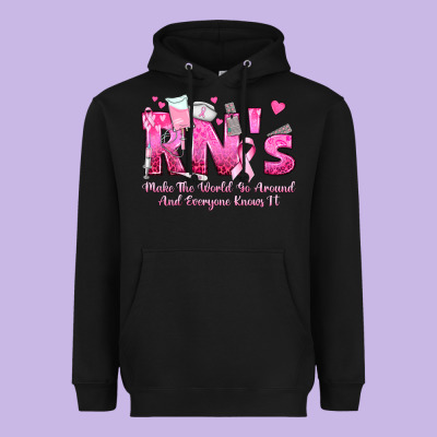 Rn S Make The World Go Around And Everyone Knows Heavyweight Hoodie Designed By Texasbilliewilder