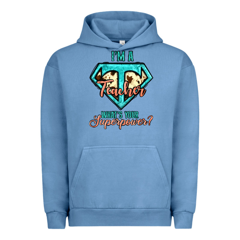 I'm A Teacher What's Your Superpower Cowhide Urban Hoodie by Jasminsmagicworld | Teevron