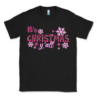 Black It's Christmas Y'all Season Pink Christmas Classic Tee - RanaPortraitStore