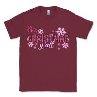 Burgundy It's Christmas Y'all Season Pink Christmas Classic Tee - RanaPortraitStore
