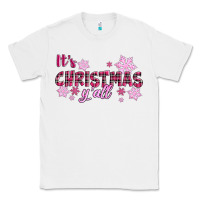 White It's Christmas Y'all Season Pink Christmas Classic Tee - RanaPortraitStore