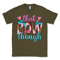 Army Green that bow though Classic Tee - texasbilliewilder
