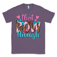 Lavender that bow though Classic Tee - texasbilliewilder