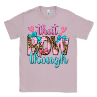 Lilac that bow though Classic Tee - texasbilliewilder