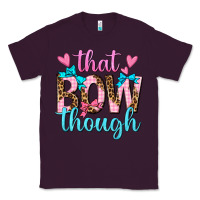 Plum that bow though Classic Tee - texasbilliewilder