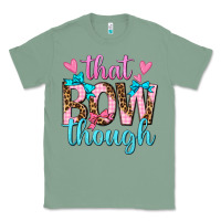 Sage that bow though Classic Tee - texasbilliewilder