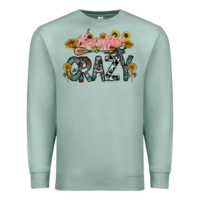 Beautiful Crazy Premium Sweatshirt by CowhideDigitalArt | Teevron