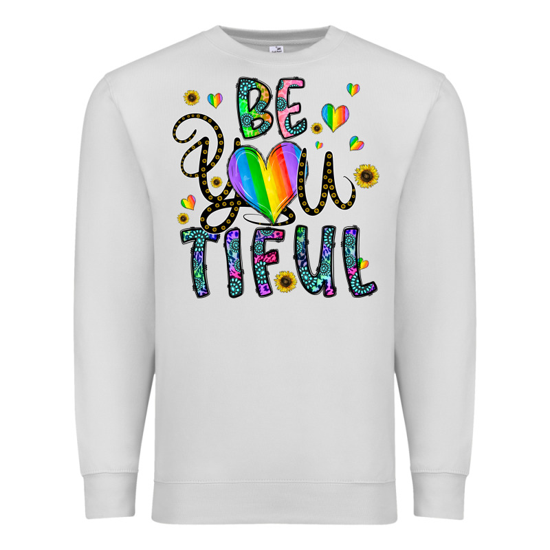 Be You Tiful Premium Sweatshirt by CowhideDigitalArt | Teevron