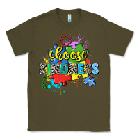 Army Green choose kindness Classic Tee - Zillion Design Studio