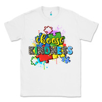 White choose kindness Classic Tee - Zillion Design Studio
