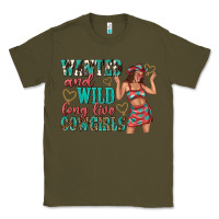 Army Green wanted and wild long live cowgirls Classic Tee - texasbilliewilder