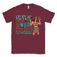 Burgundy wanted and wild long live cowgirls Classic Tee - texasbilliewilder
