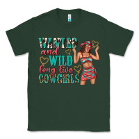 Sports Green wanted and wild long live cowgirls Classic Tee - texasbilliewilder