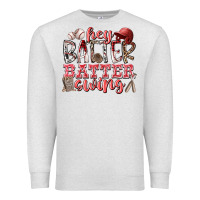 Oatmeal Heather hey batter batter swing Premium Sweatshirt - RacoonDesign