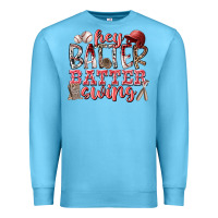 Ocean Blue hey batter batter swing Premium Sweatshirt - RacoonDesign
