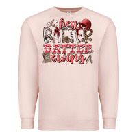 Pale Pink hey batter batter swing Premium Sweatshirt - RacoonDesign